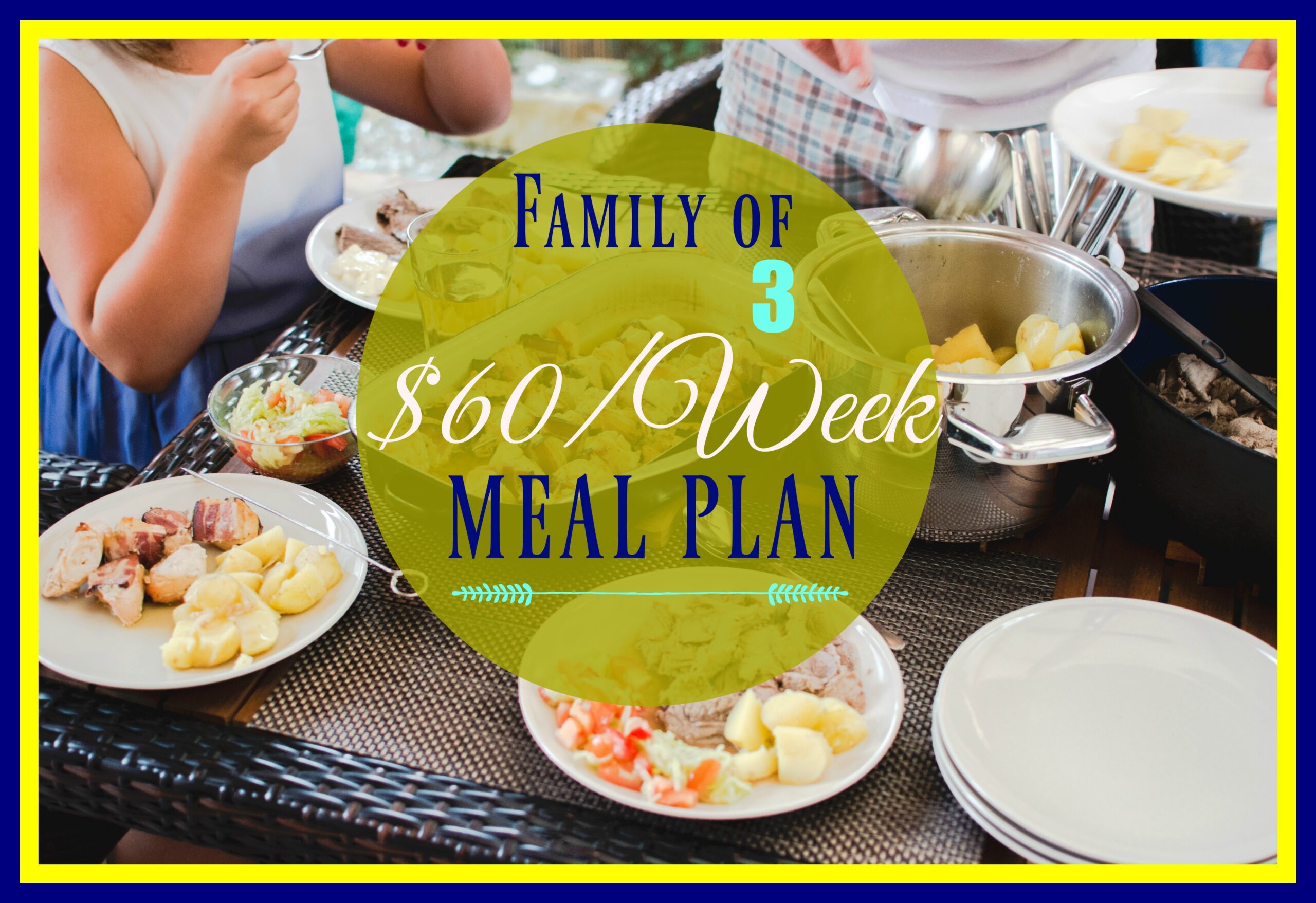 $60 weekly meal plan and grocery haul for our family of 3