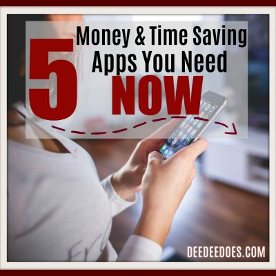 5 Money and Time Saving Smartphone Apps That You Need Now