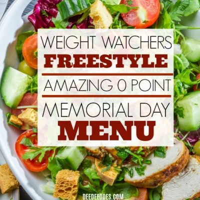 Weight Watchers Freestyle 0 Point Memorial Day Party Menu