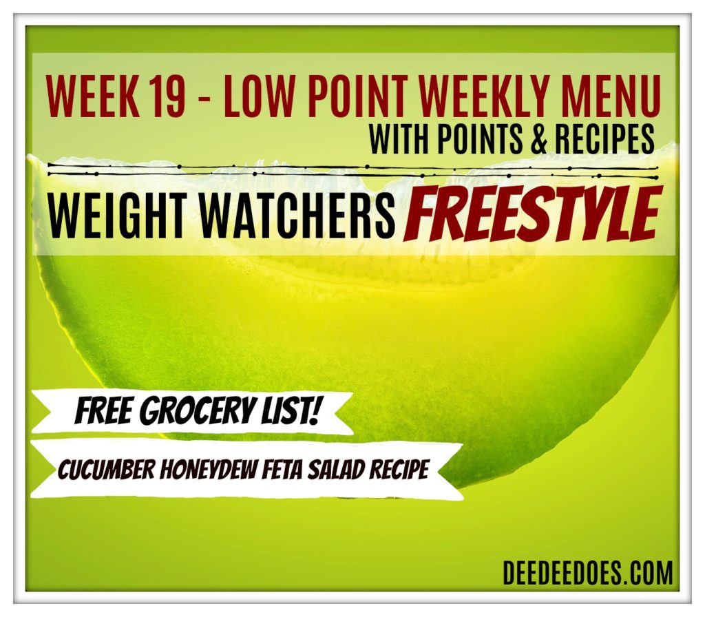 Week 19 Weight Watchers Freestyle Diet Plan Menu Week 5/7/18