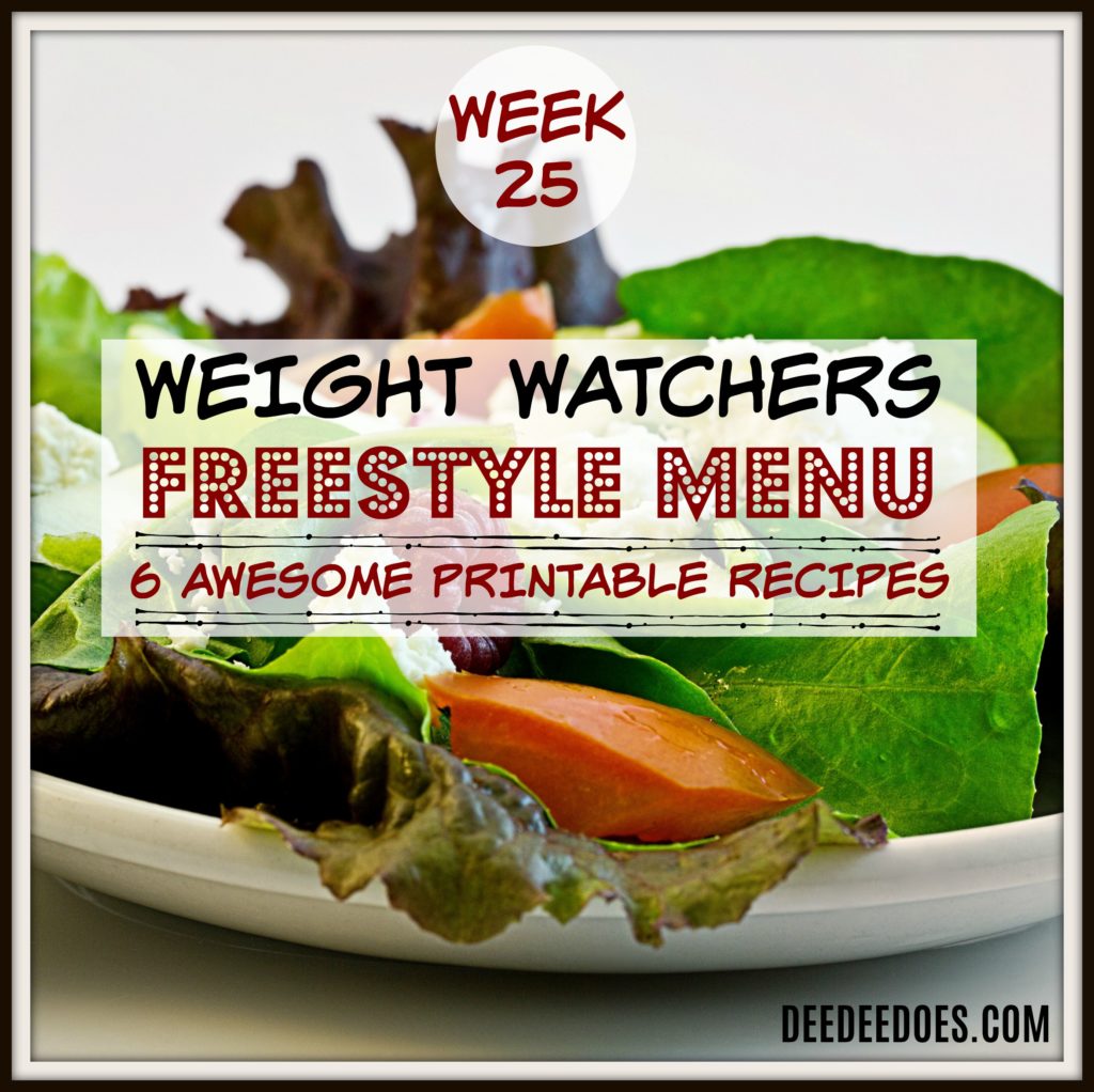 Week 25 Weight Watchers Freestyle Diet Plan Menu Week 6/25/18
