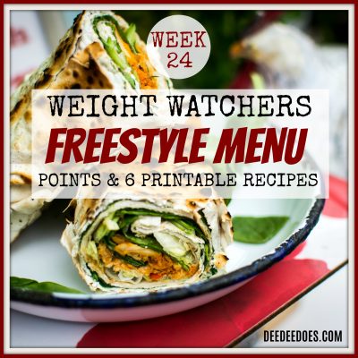 Week 24 – Weight Watchers Freestyle Diet Plan Menu – Week of 6/18/18