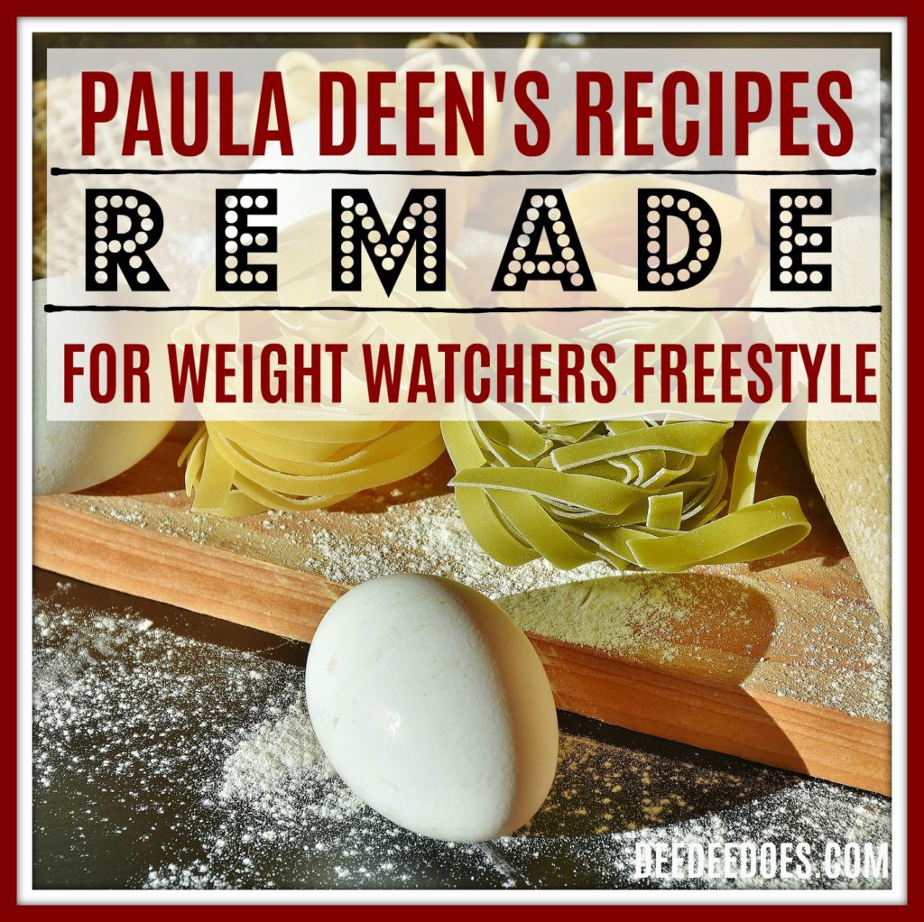 complete daily menu Paula Deen's Recipes Remade Weight Watchers Freestyle