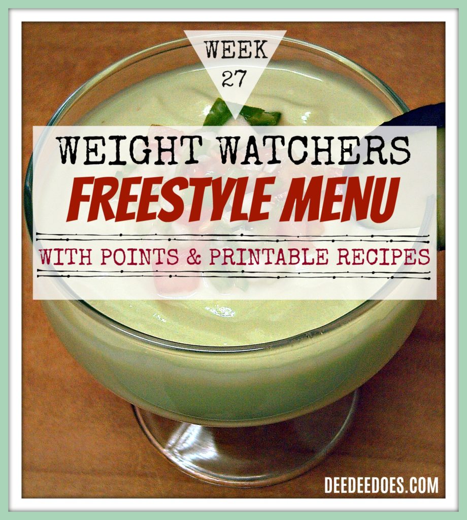 Week 27 Weight Watchers Freestyle Diet Plan Menu Week 7/9/18