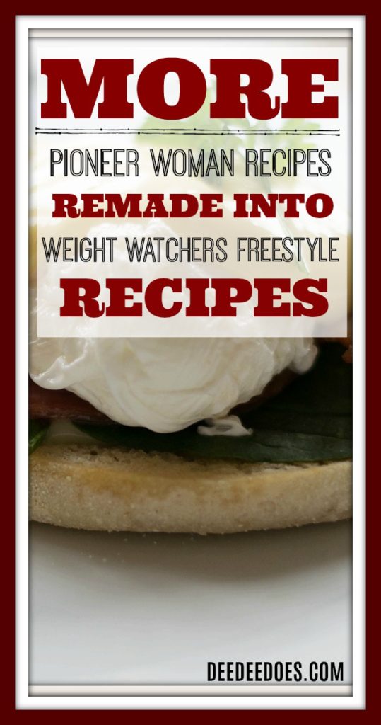 Pioneer Woman's recipes lightened fit Weight Watchers Freestyle