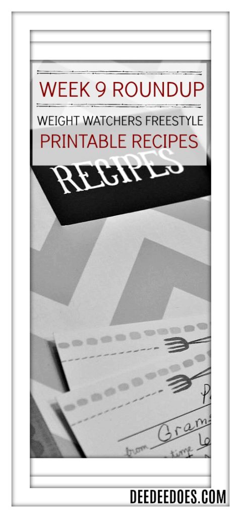 Week 9 Roundup Printable Weight Watchers Freestyle Recipes