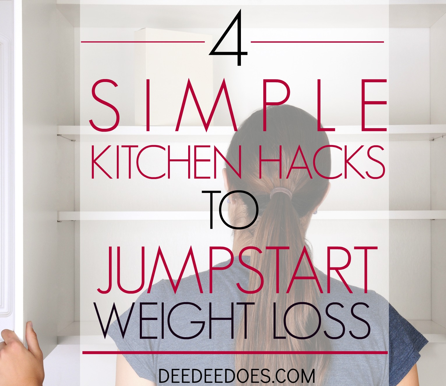 4 simple kitchen hacks to catapult your weight loss success
