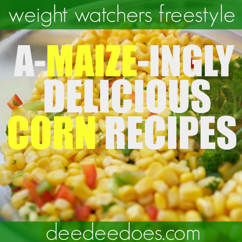 delicious corn recipes weight watchers freestyle