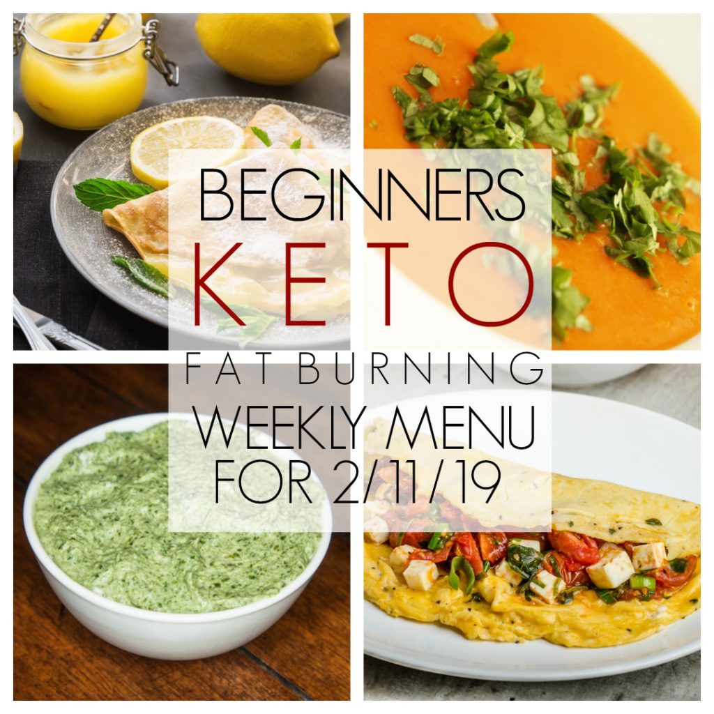 Keto Weekly Meal Plan for Beginners Week 2/11/19