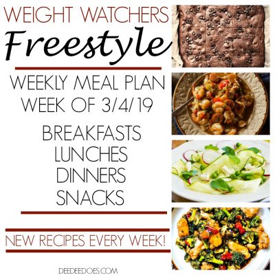 Weight Watchers Freestyle Weekly Meal Plan for Weight Loss – Week of 3/4/19