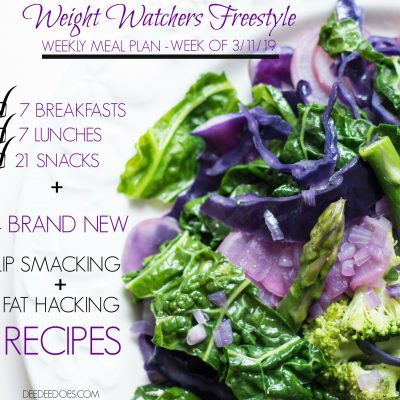 Weight Watchers Freestyle Weekly Meal Plan for Healthy Weight Loss – Week of 3/11/19