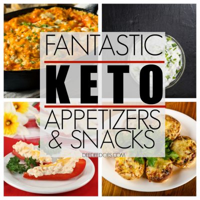 Fantastic KETO Low Carb Appetizers and Snack Recipes