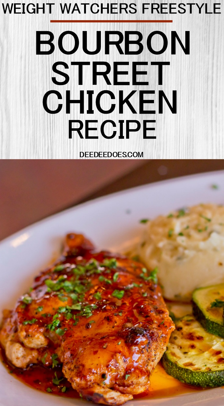 The Ultimate Bourbon Street Chicken Recipe for Weight Watchers