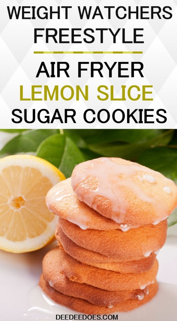 Weight Watchers Air Fryer Lemon Slice Sugar Cookies