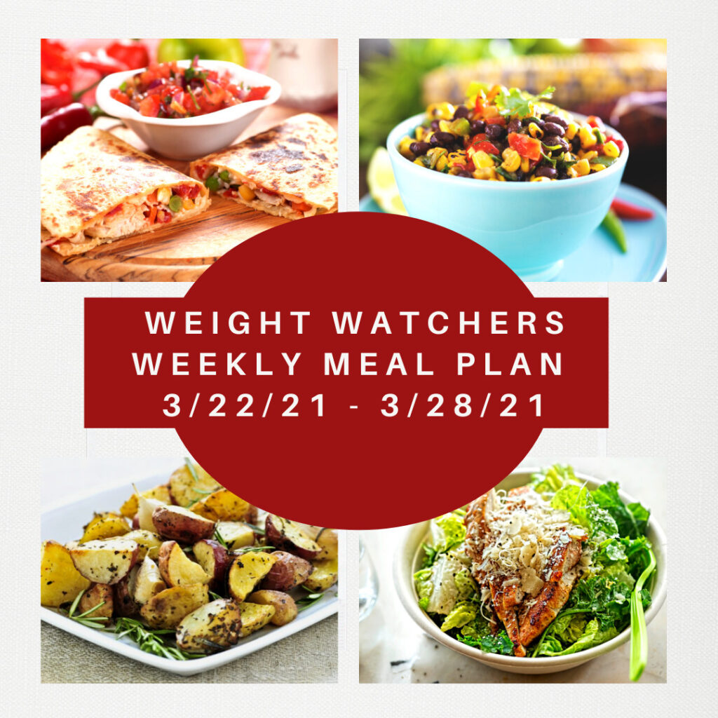 Weight Watchers Weekly Meal Plan Week of 3/22-3/28