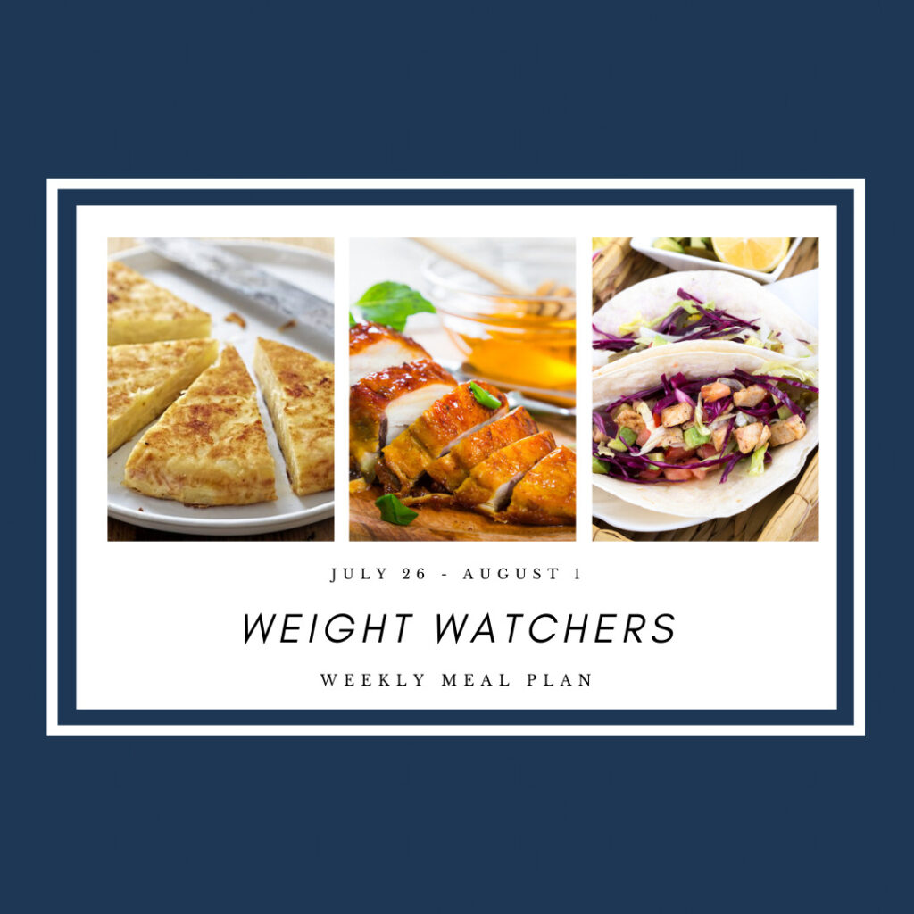 Weight Watchers Weekly Meal Plan for the Week of 7/26-8/1