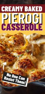 Creamy baked pierogi casserole with caramelized onions and chives, golden and bubbly in a casserole dish, perfect for a quick weeknight dinner.